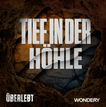Podcast Series: Tief in der Höhle