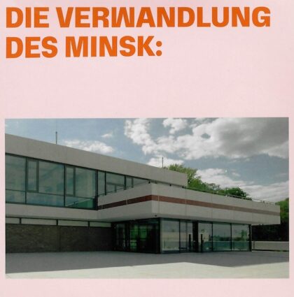 Die Verwandlung des MINSK